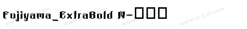 Fujiyama_ExtraBold N字体转换